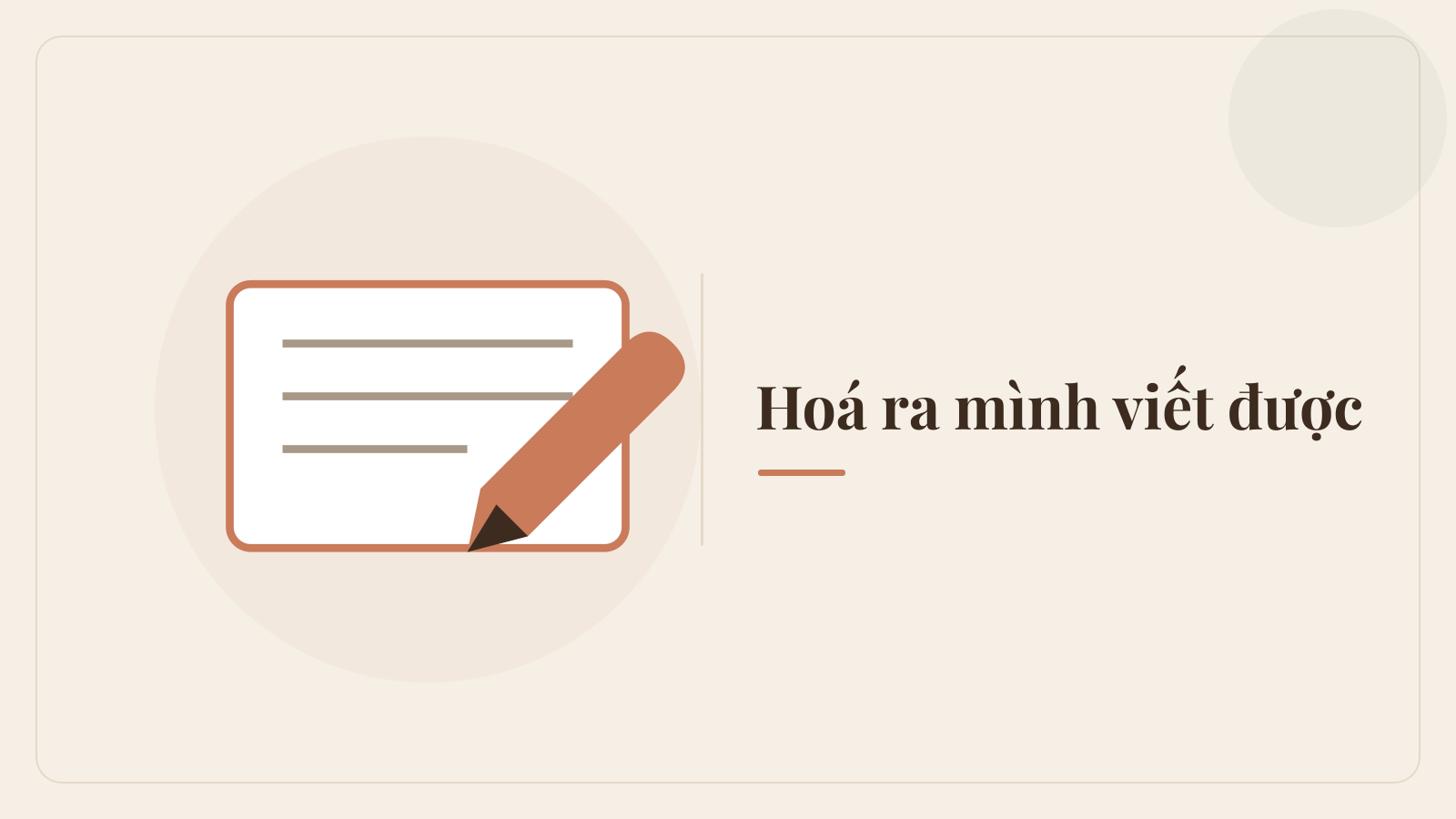 Demo Ngày 1 — Hoá ra mình viết được