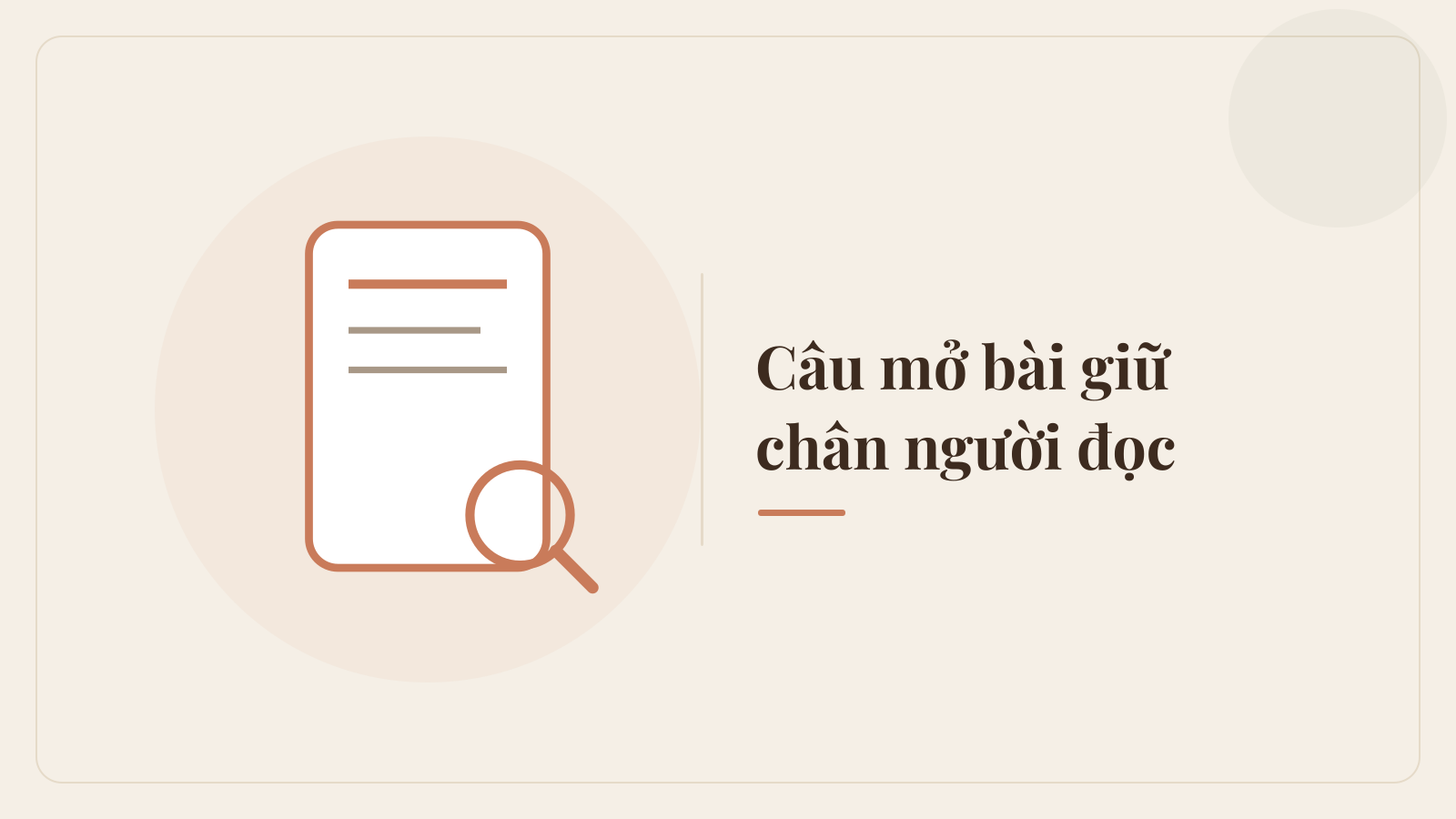 Demo Ngày 10 — Câu mở bài giữ chân người đọc