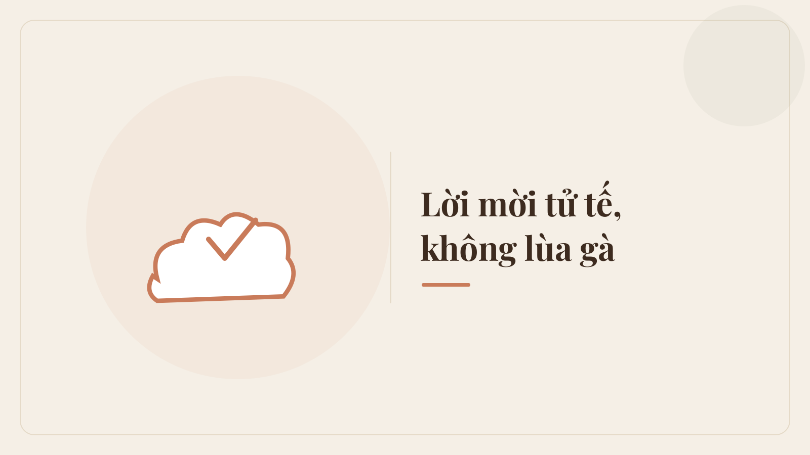 Demo Ngày 11 — Lời mời tử tế, không lùa gà