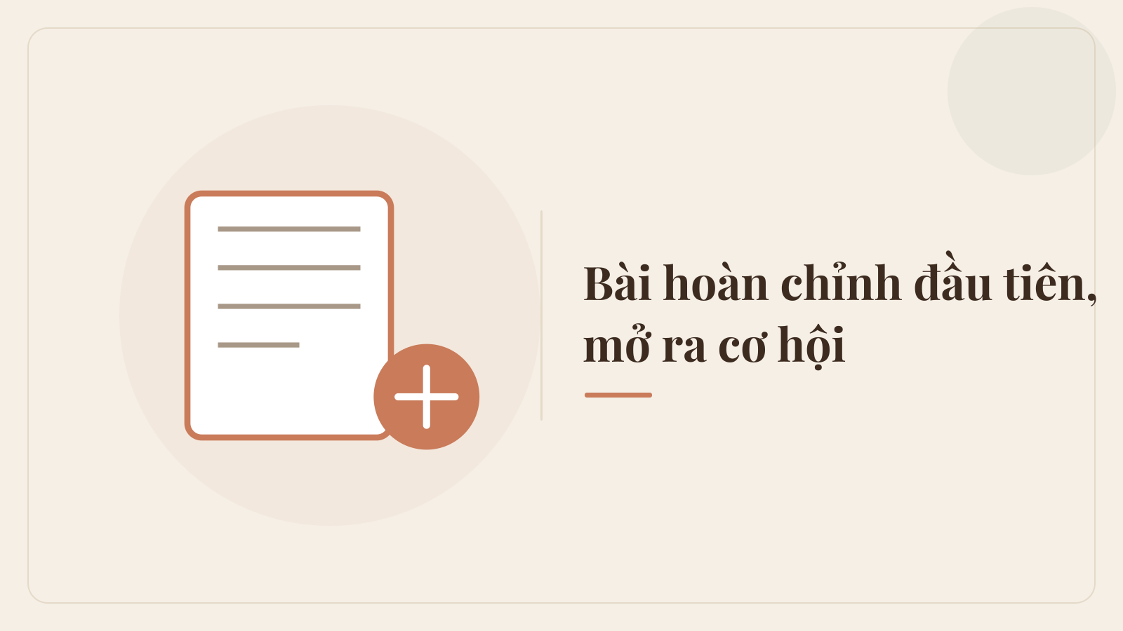 Demo Ngày 12 — Bài hoàn chỉnh đầu tiên, mở ra cơ hội