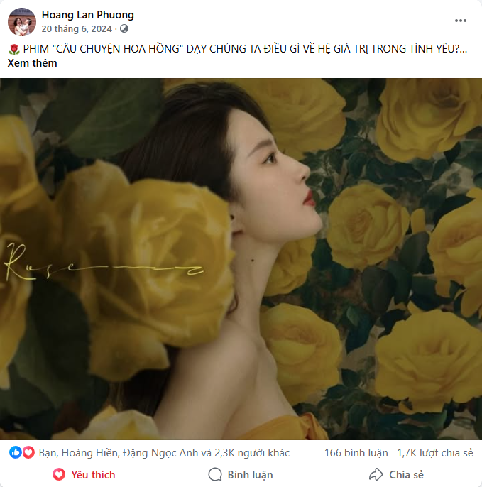 Bài viết Facebook: "Phim Câu chuyện hoa hồng dạy ta điều gì về hệ giá trị trong tình yêu?" — 2,3K cảm xúc, 166 bình luận, 1,7K chia sẻ